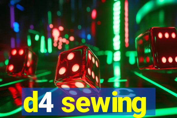 d4 sewing
